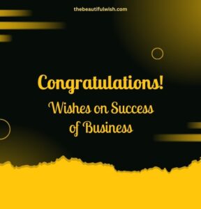 Congratulations Wishes on Success of Business
