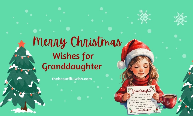 Christmas Wishes for Granddaughter