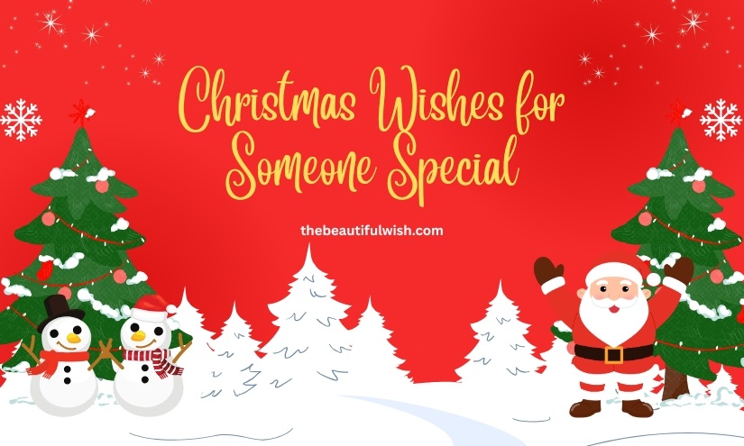 Christmas Wishes for Someone Special
